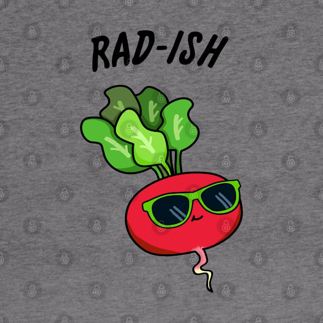 Rad-ish Cute Radish Pun by punnybone